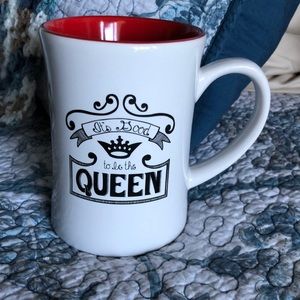 “It’s Good To Be The Queen” 16oz Cup